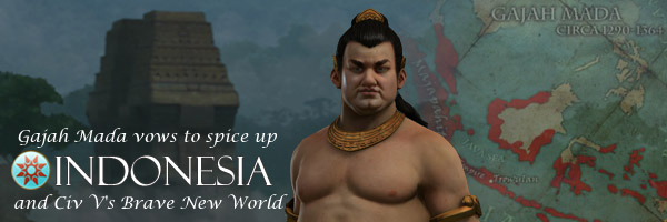 Civilization V Brave New World - Gajah Mada of Indonesia