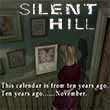 When does Silent Hill take place?