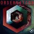 Observation has a stellar sci-fi premise that doesn't quite stick the landing