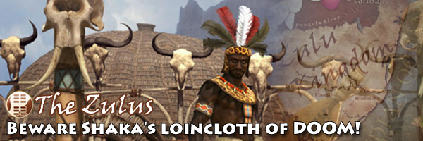 Civilization V - Shaka of the Zulu