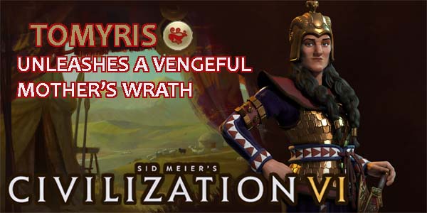 Civilization VI - Tomyris of Scythia