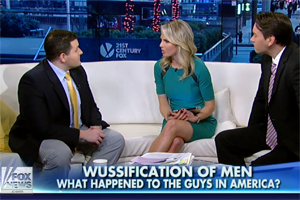 Fox News - wussification of men