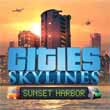 Cities Skylines: Sunset Harbor