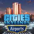 Airports doesn't change anything about how I played Cities: Skylines