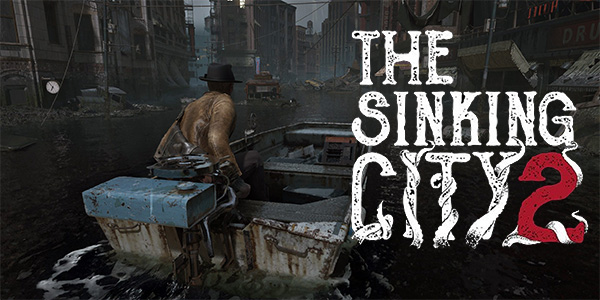 The Sinking City 2 - title
