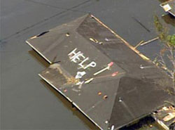 A rooftop plea for help from victims of hurricane Katrina in August of 2005